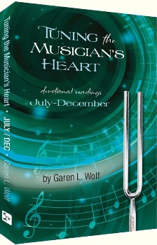Tuning the Musician's Heart - Vol. 2 (Jul - Dec)